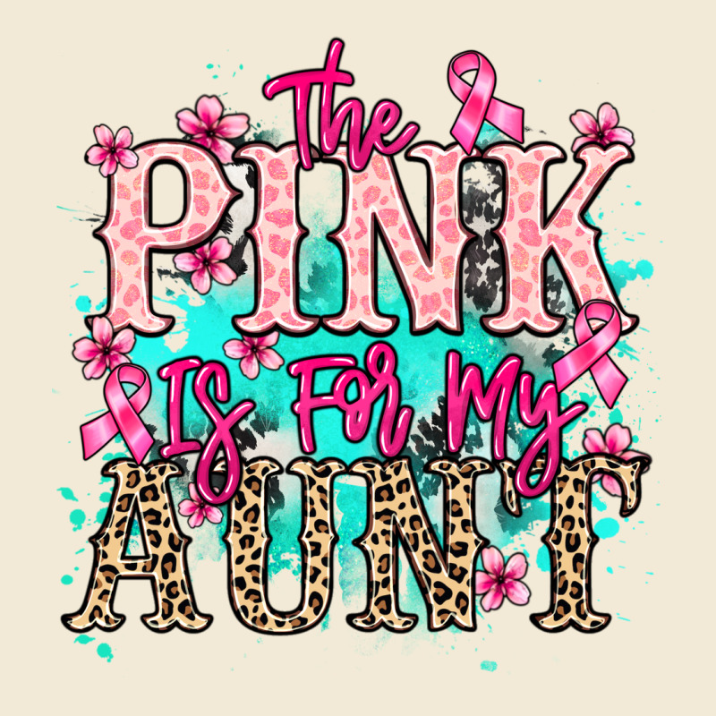 The Pink Is For My Aunt Cancer Awareness Premium Hoodie by HowdyJamesFarm | Teevron