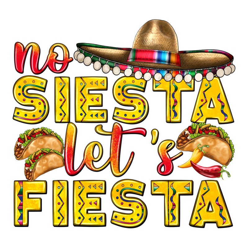 No Siesta Let's Fiesta Heavyweight Hoodie by texasbilliewilder | Teevron
