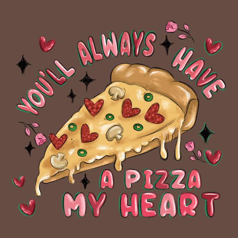 You'll Always Have A Pizza My Heart Long Sleeve Tee by MaliasSmallBusiness | Teevron