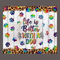 Life Is Better With A Dog Tumbler Tbs Premium Hoodie | Teevron