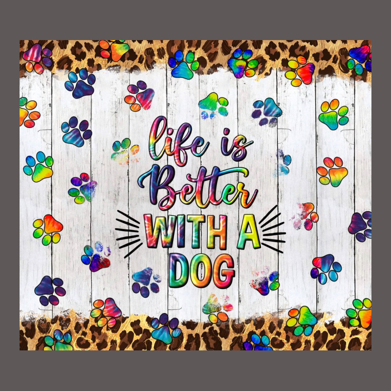 Life Is Better With A Dog Tumbler Tbs Premium Hoodie by TumblerDesignByShophia | Teevron