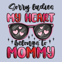 Sorry Ladies My Heart Belongs To Mommy Long Sleeve Tee | Teevron