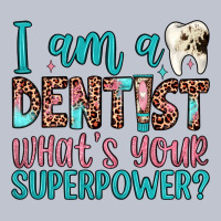 I Am A Dentist What's Your Superpower Premium Hoodie | Teevron