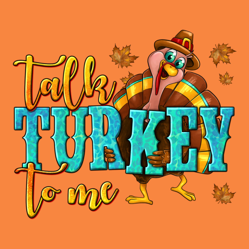 Talk Turkey To Me Premium Sweatshirt by texasbilliewilder | Teevron
