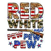 red white and pew pew pew | Teevron