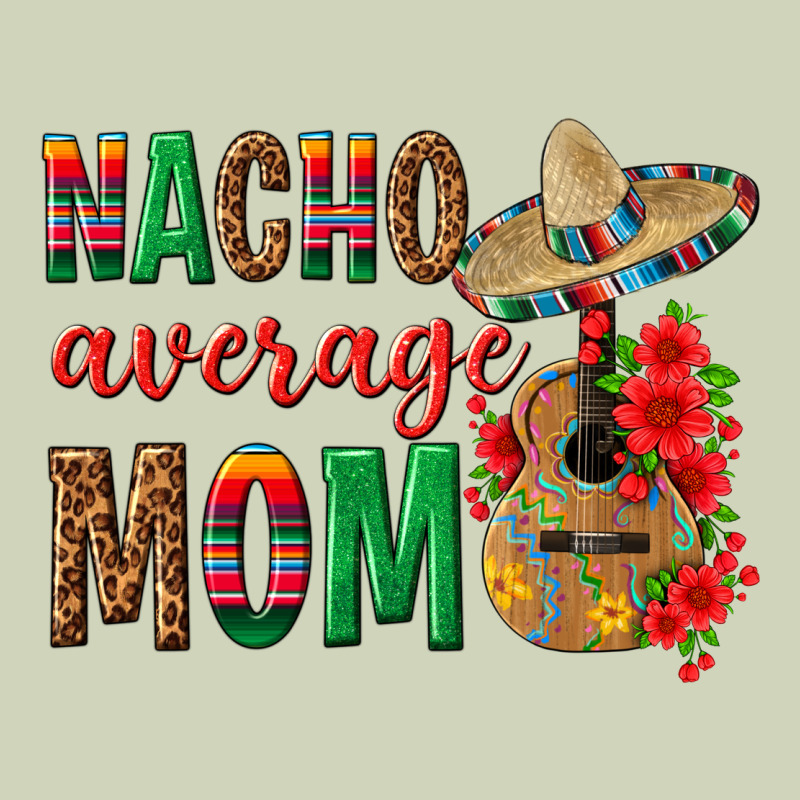 Nacho Average Mom Heavyweight Hoodie by texasbilliewilder | Teevron