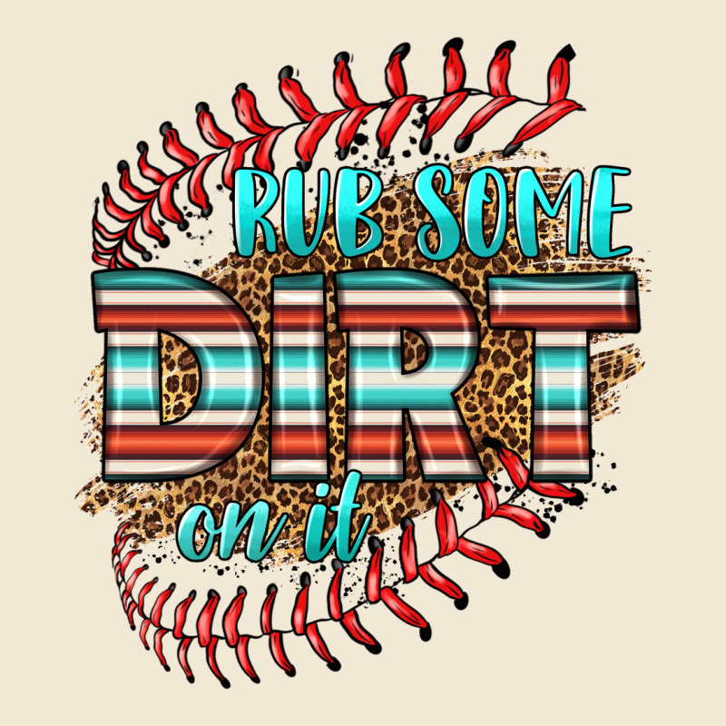 Rub Some Dirt On It Softball Premium Tee by HRA Design Shop | Teevron