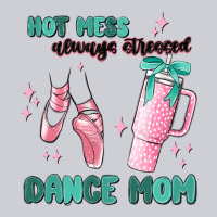 Mess Always Stressed Dance Mom Heavyweight Sweatshirt | Teevron