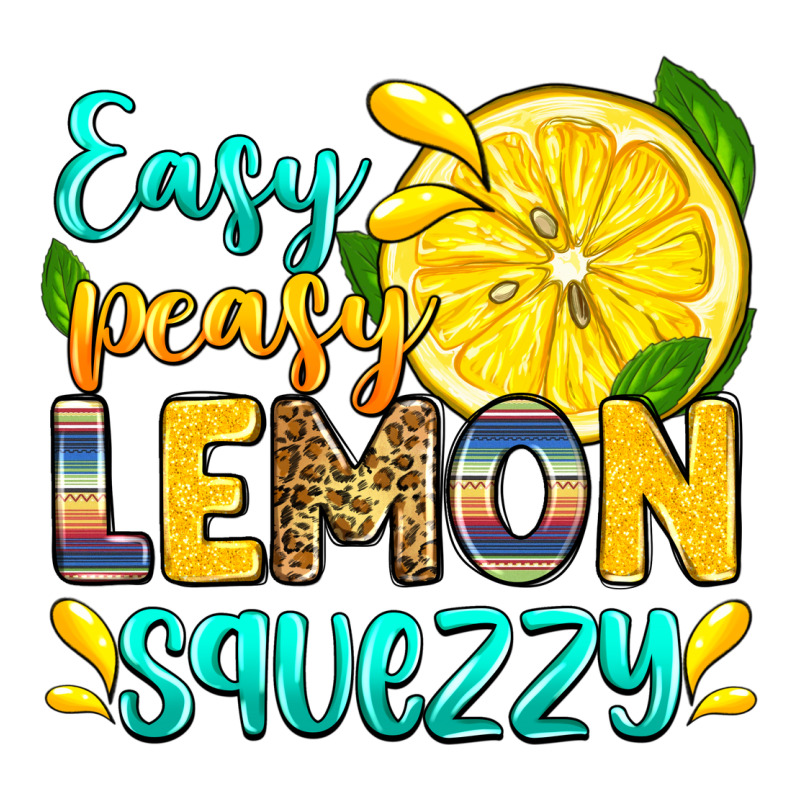 Easy Peasy Lemon Squezzy Ladies Tee by Zillion Design Studio | Teevron