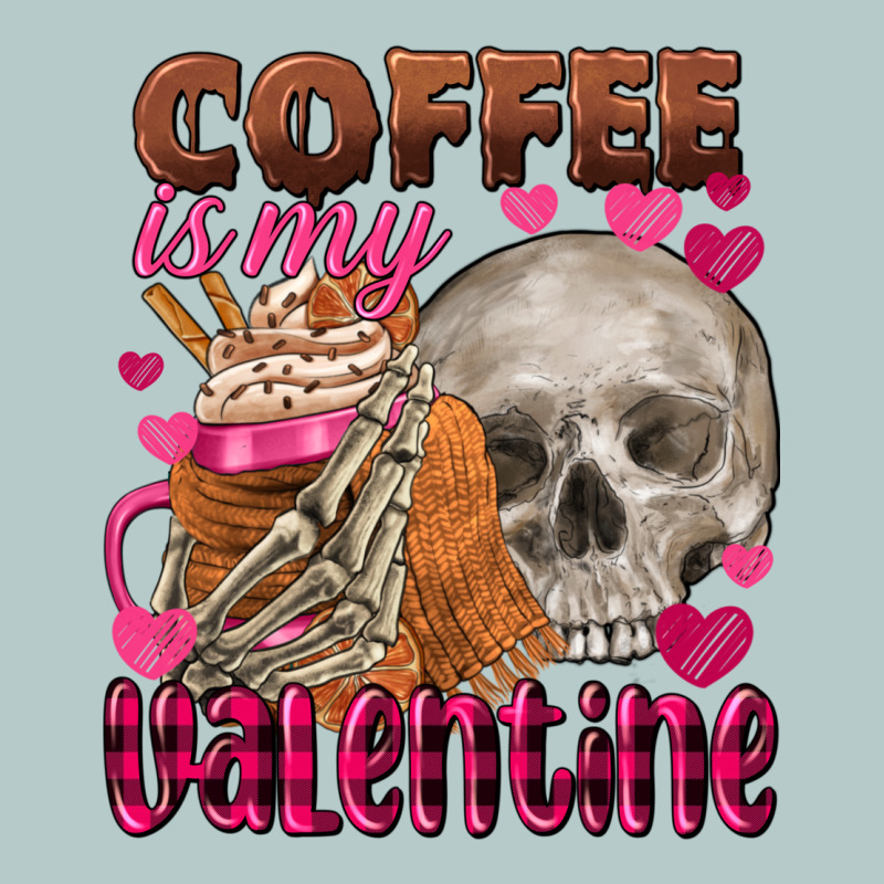 Coffee Is My Valentine Skull Heavy Core Tee by FaDigitalArtStudio | Teevron