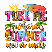 Take Me Where Summer Never Ends Ladies Tee | Teevron