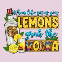 When Life Gives You Lemons Grab The Vodka Ladies Tee | Teevron