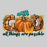 With God All Things Are Possible Premium Sweatshirt | Teevron