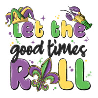 let the good times roll | Teevron