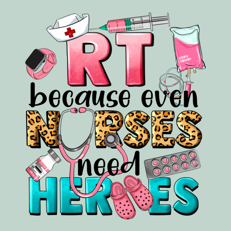 Rt Because Nurses Need Heroes Zipper Hoodie by LillyAllenDesigns | Teevron
