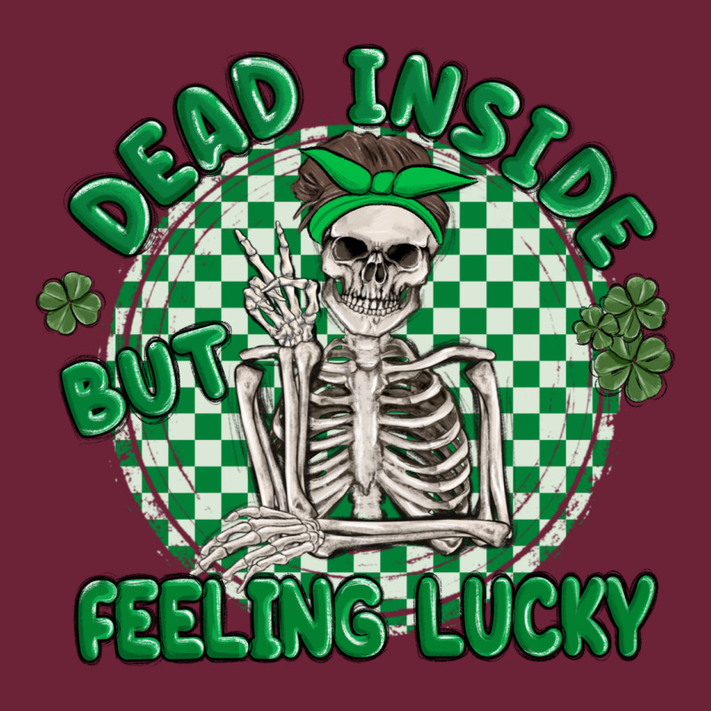 Dead Inside But Feeling Lucky Long Sleeve Tee by MaliasSmallBusiness | Teevron