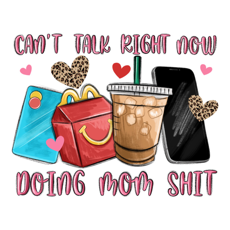 Can't Talk Right Now Doing Mom Shit Long Sleeve Tee by MaliasSmallBusiness | Teevron