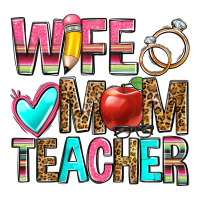 Wife Mom Teacher Ladies Tee | Teevron