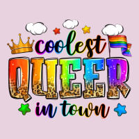 Coolest Queer In Town Ladies Tee | Teevron
