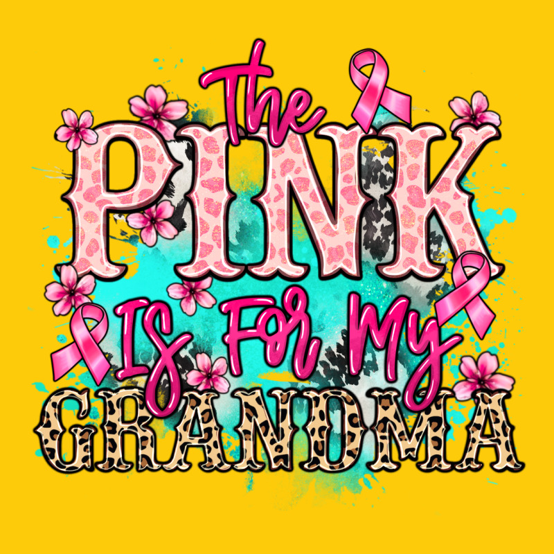 The Pink Is For My Grandma Cancer Awareness Premium Hoodie by HowdyJamesFarm | Teevron