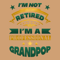 I'm Not Retired I'm A Professional Grandpop Vintage Tee | Teevron