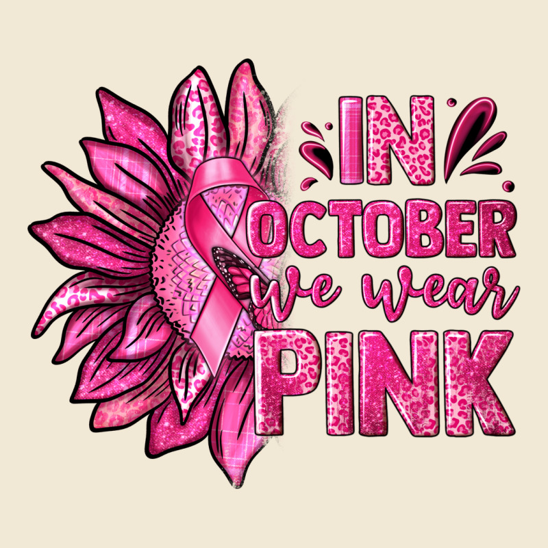 In October We Wear Pink Sunflower Ladies Tee by texasbilliewilder | Teevron
