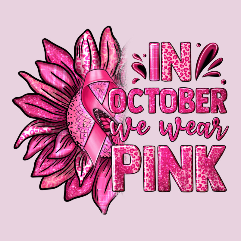 In October We Wear Pink Sunflower Ladies Tee by texasbilliewilder | Teevron