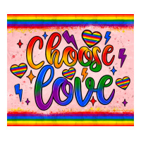 choose love tumbler | Teevron