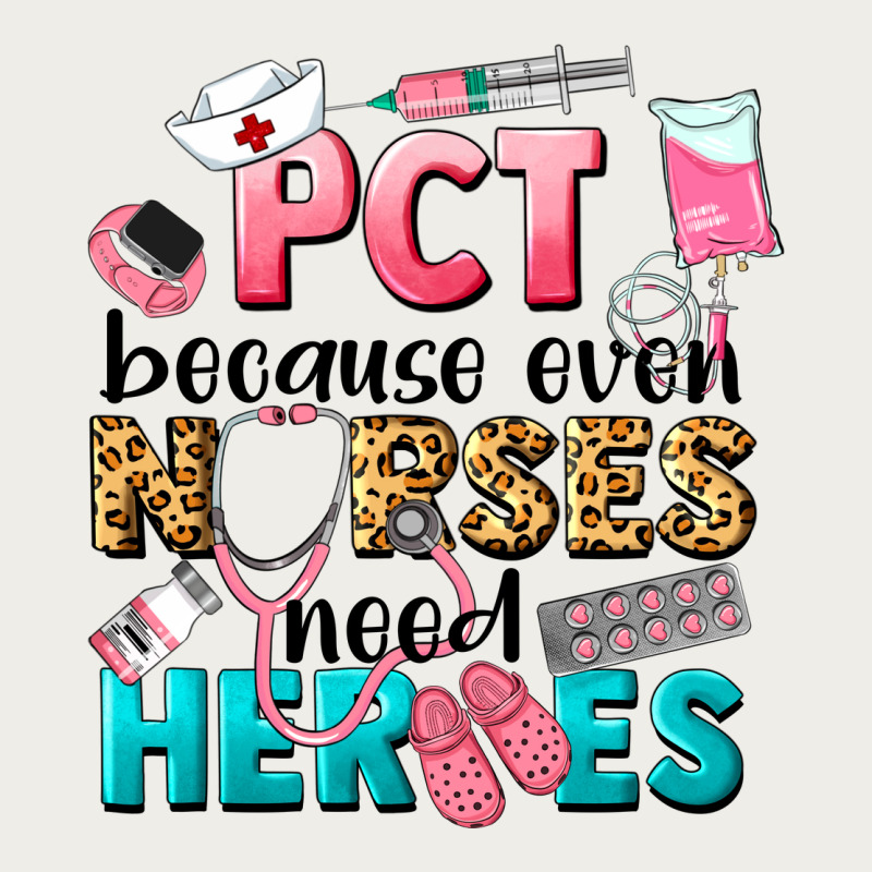 Pct Because Nurses Need Heroes Zipper Hoodie by LillyAllenDesigns | Teevron