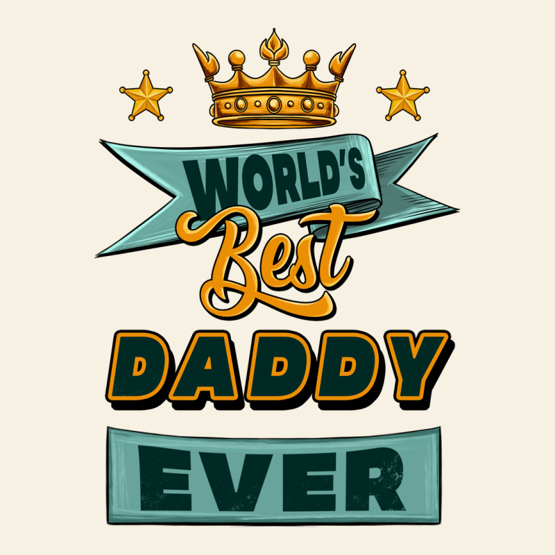 World's Best Daddy Ever Vintage Tee by Jasminsmagicworld | Teevron