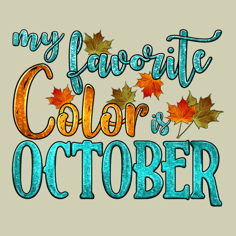 My Favorite Color Is October Heavy Core Tee by HRA Design Shop | Teevron