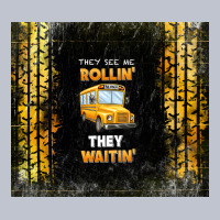They See Me Rollin' They Waitin' School Bus Premium Hoodie | Teevron