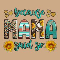 Because Mama Said So Western Sunflowers Vintage Hoodie | Teevron