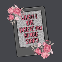 When I Die Delete My Kindle History Long Sleeve Tee | Teevron