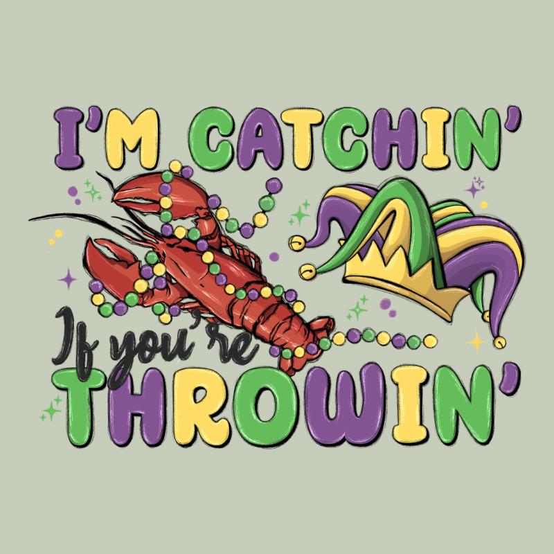 I'm Catchin' If You're Throwin' Long Sleeve Tee by MaliasSmallBusiness | Teevron