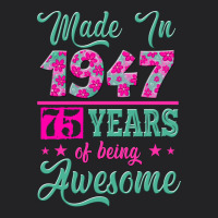 Made In 1947, 75 Years Of Being Awesome Kopya Vintage Tee | Teevron