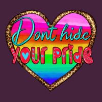 Dont Hide Your Pride Premium Tee | Teevron