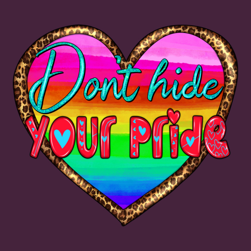 Dont Hide Your Pride Premium Tee by HRA Design Shop | Teevron
