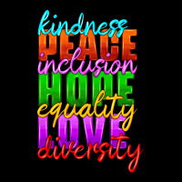 Kindness Peace Inclusion Hope Equality Love Diversity Premium Tee | Teevron