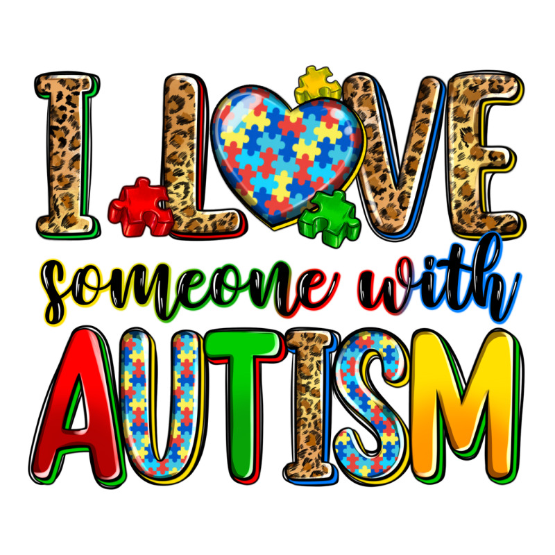 I Love Someone With Autism Ladies Tee by Zillion Design Studio | Teevron