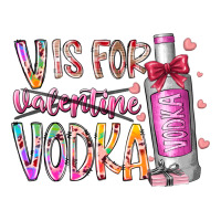 vis for valentine vodka | Teevron