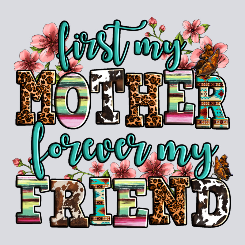 First My Mother Forever My Friend Zipper Hoodie by LillyAllenDesigns | Teevron