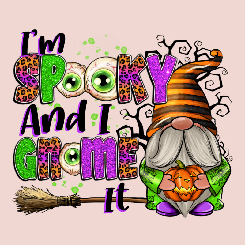 I'm Spooky And I Gnome It Premium Sweatshirt by texasbilliewilder | Teevron
