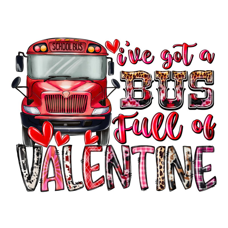 I've Got Bus Full Of Valentine Premium Tee by RacoonDesign | Teevron
