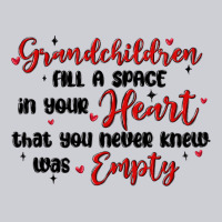 Grandchildren Fill A Space In Your Heart Heavyweight Sweatshirt | Teevron