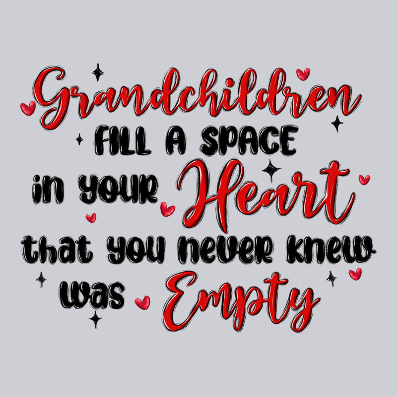 Grandchildren Fill A Space In Your Heart Heavyweight Sweatshirt by MaliasSmallBusiness | Teevron