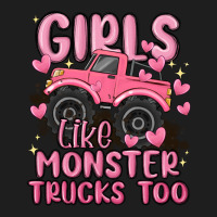Girls Like Monster Trucks Too Classic Tee | Teevron
