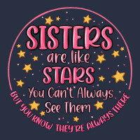 Sisters Are Like Stars You Can't Always See Them Heavyweight Sweatshirt | Teevron