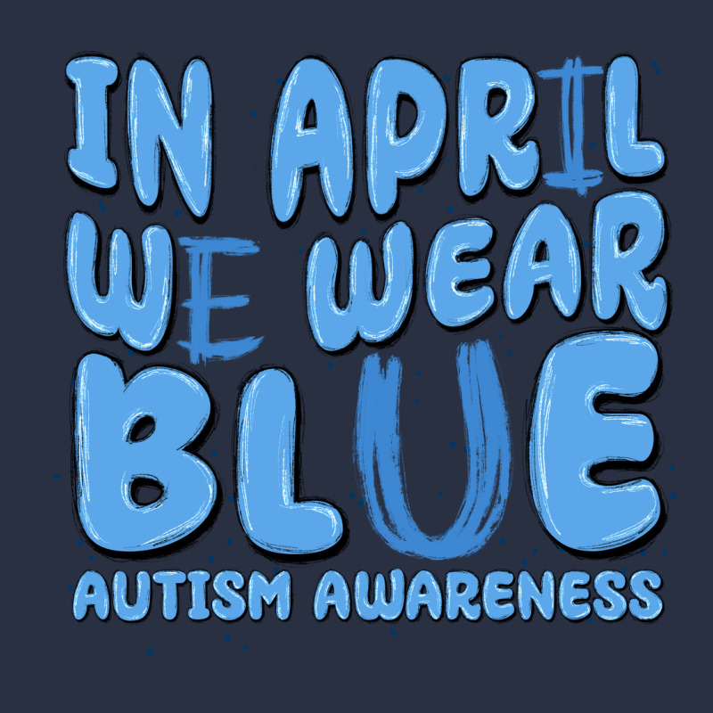 In April We Wear Blue Autism Awareness Heavyweight Sweatshirt by MaliasSmallBusiness | Teevron