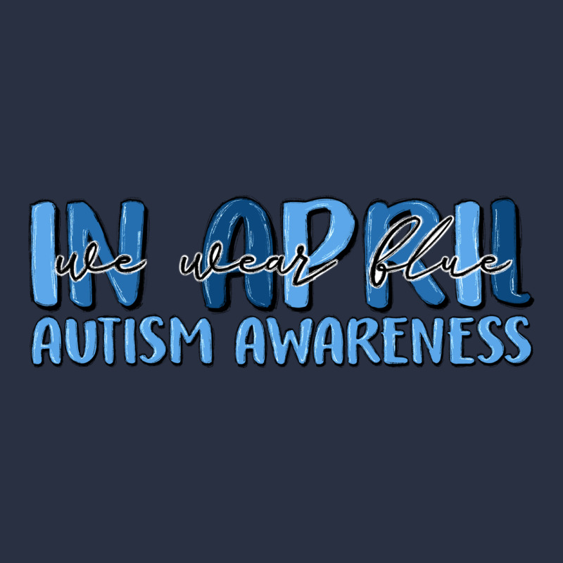In April We Wear Blue Autism Awareness Heavyweight Sweatshirt by MaliasSmallBusiness | Teevron